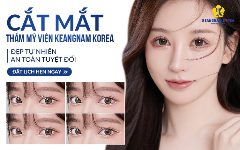 Thẩm mỹ viện cắt mắt Keangnam Korea