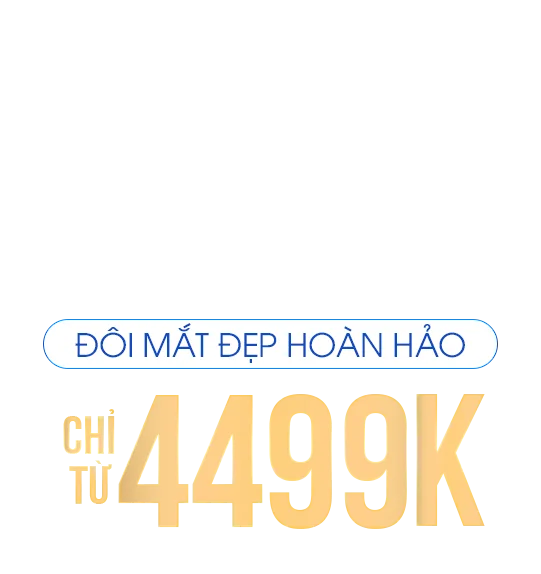 Khuyến mãi cắt mí mắt chỉ từ 4499000đ